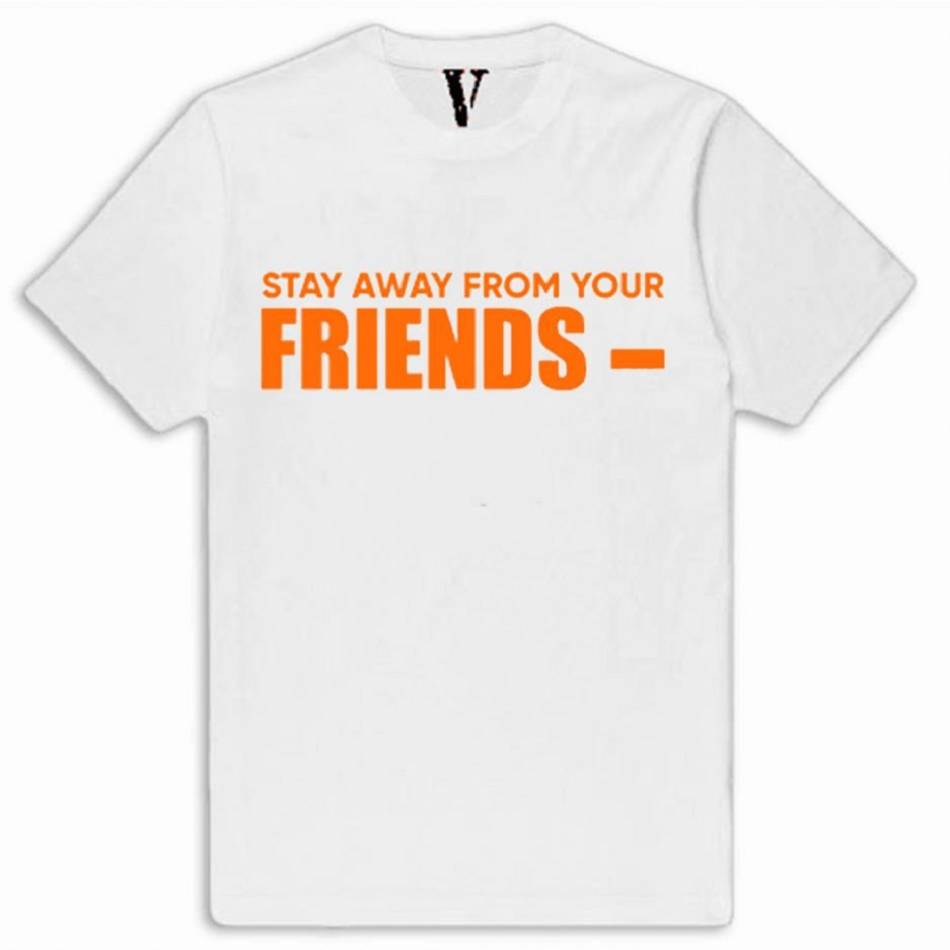 T Shirts Vlone Stay Away From Your Friend Blanche Hommes | BNJW-15601584